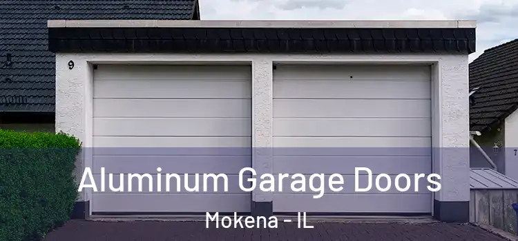  Aluminum Garage Doors Mokena - IL