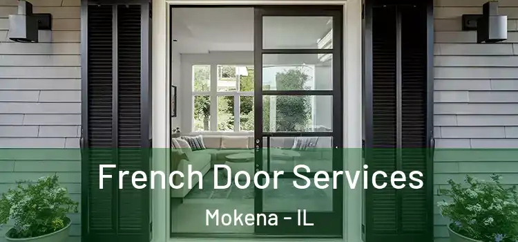 French Door Services Mokena - IL