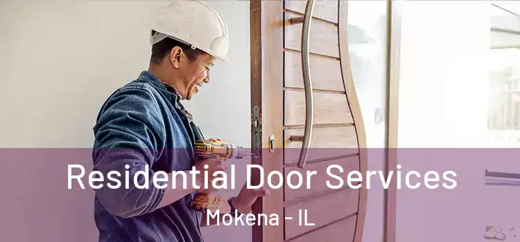 Residential Door Services Mokena - IL